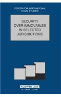 Security over Immovables in Selected Jurisdictions