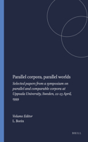 Parallel corpora, parallel worlds: Selected papers from a symposium on parallel and comparable corpora at Uppsala University, Sweden, 22-23 April, 1999: 43 (Language and Computers)