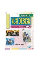 Basics of VLSI Design with VHDL