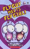 Fly Guy Meets Fly Girl