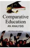 Comparative Education:An Analysis