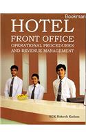 Hotel Front Office Operational Procedures And Revenue Management