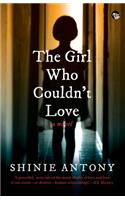 Girl Who Couldn't Love