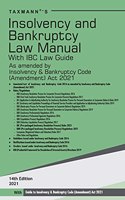 Taxmann's Insolvency and Bankruptcy Law Manual - Amended, Updated & Annotated text of the IBC Code along with Relevant Rules/Regulations in a Highly-Structured Format