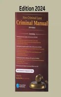 Criminal Manual 2024 Edition Containing New Criminal Laws with comments and comparative tables- Young Global Publication