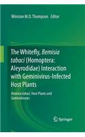 Whitefly, Bemisia Tabaci (Homoptera: Aleyrodidae) Interaction with Geminivirus-Infected Host Plants