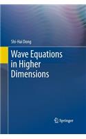 Wave Equations in Higher Dimensions