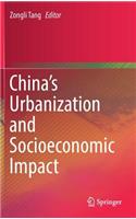 China’s Urbanization and Socioeconomic Impact