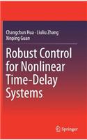 Robust Control for Nonlinear Time-Delay Systems