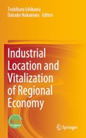 Industrial Location and Vitalization of Regional Economy