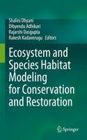 Ecosystem and Species Habitat Modeling for Conservation and Restoration