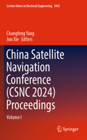 China Satellite Navigation Conference (Csnc 2024) Proceedings