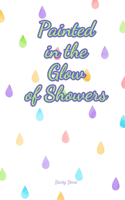 Painted in the Glow of Showers