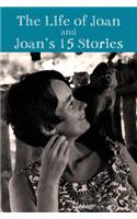 Story of Joan and Joan's 15 Stories