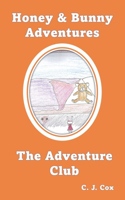 Honey & Bunny Adventures Book 2: The Adventure Club