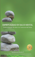 Espiritualidad en Salud Mental