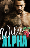 Wilde Alpha: (1 Die Besessenheit Des Alphas)