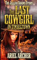 The Last Cowgirl in Tinseltown