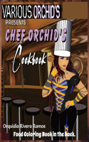 Chef Orchid's Cookbook
