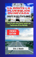La Route La Plus Solide Du Nevada (Route 50 Des États-Unis)