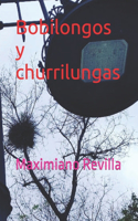 Bobilongos y churrilungas