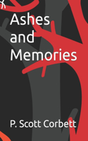 Ashes and Memories