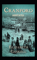 cranford by elizabeth cleghorn gaskell Annotated