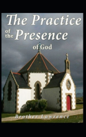 The Practice of the Presence of God by Brother Lawrence