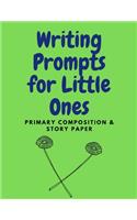 Writing Prompts for Little Ones: Primary Composition & Story Paper