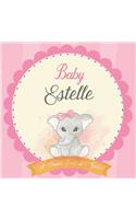 Baby Estelle A Simple Book of Firsts