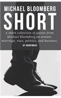 Michael Bloomberg - Short