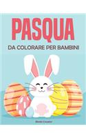 Pasqua da colorare per bambini: 60 pagine da colorare per bambini