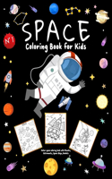 Space Coloring Book for Kids: Outer space coloring book with Planets, Astronauts, Space Ships, Rockets: space coloring and activity book for kids, kindergarten coloring Children'