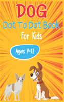 Dog Dot to Dot Book For Kids Ages 9-12