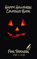 Happy Halloween Coloring Book For Toddlers