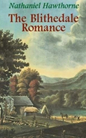 The Blithedale Romance (Annotated)