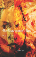 The Necromancer's Rose