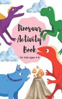 Dinosaur Activity Book For Kids Ages 4-8