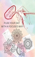 Plan Your Day with a Focused Way