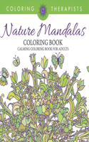 Nature Mandalas Coloring Book - Calming Coloring Book For Adults