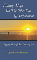 Finding Hope on the Other Side of Depression
