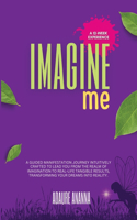 Imagine Me