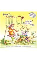 Fancy Nancy and the Fall Foliage: (Fancy Nancy)