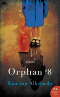 Orphan #8: A Novel(English)