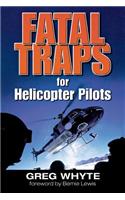 Fatal Traps for Helicopter Pilots