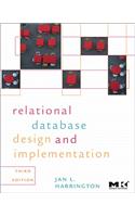 Relational Database Design and Implementation: Clearly Explained: Clearly Explained