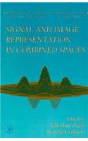 Signal and Image Representation in Combined Spaces