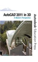 AutoCAD 2011 in 3D: A Modern Perspective
