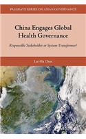 China Engages Global Health Governance