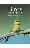 Birds of Africa: From Seabirds to Seed-Eaters: From Seabirds to Seed-Eaters